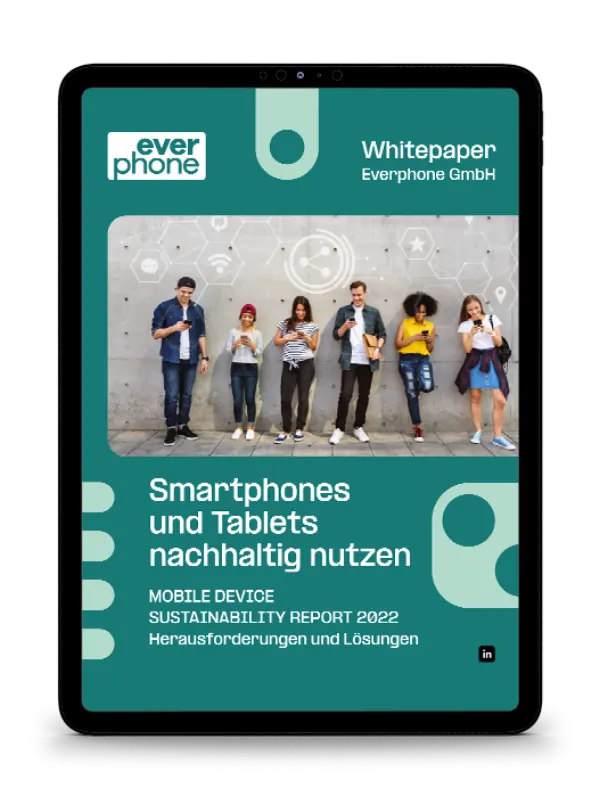 Report: Nachhaltigkeit mobiler Geräte